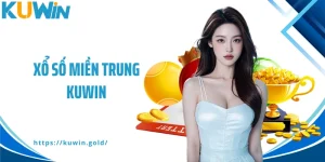 Xổ Số Miền Trung Kuwin – Cập Nhật Kết Quả Nhanh Và Minh Bạch