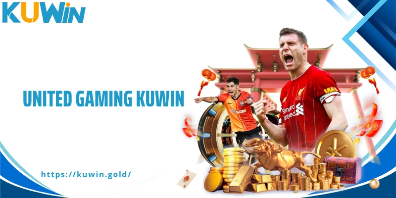 United Gaming Kuwin - Sảnh Thể Thao Đỉnh Cao Của Châu Á